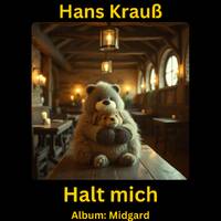 Halt mich by Hans Krauß