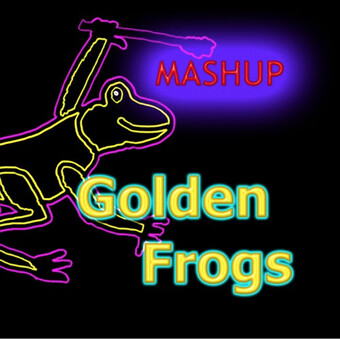 GoldenFrogs MASHUP