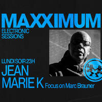 Focus on Marc Brauner Mixed By jean-Marie K for Panoramaxx Show on Maxximum Radio Paris April 2025 by Jean-Marie K