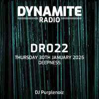 DR022 Digital Deepness DJ Purplenoiz LIVE on Dynamite Radio by Dynamite Radio
