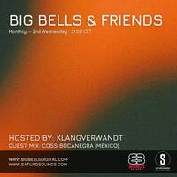 Big Bells and Friends No.70 feat. Coss Bocanegra (Mx) by Big Bells Digital