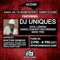 NCDNB Sunday Sessions - 01/17/21 - DJ Uniques Guest Mix by Doctor Genesis