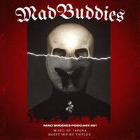 MBP #61 guest mix by Thiploe by Mad Buddies Podcast