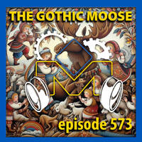 The Gothic Moose – Episode 573 – All Ukrainian bands or bands supporting Ukraine by DJ Moose
