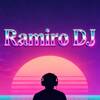 Ramiro Dj musica🎶
