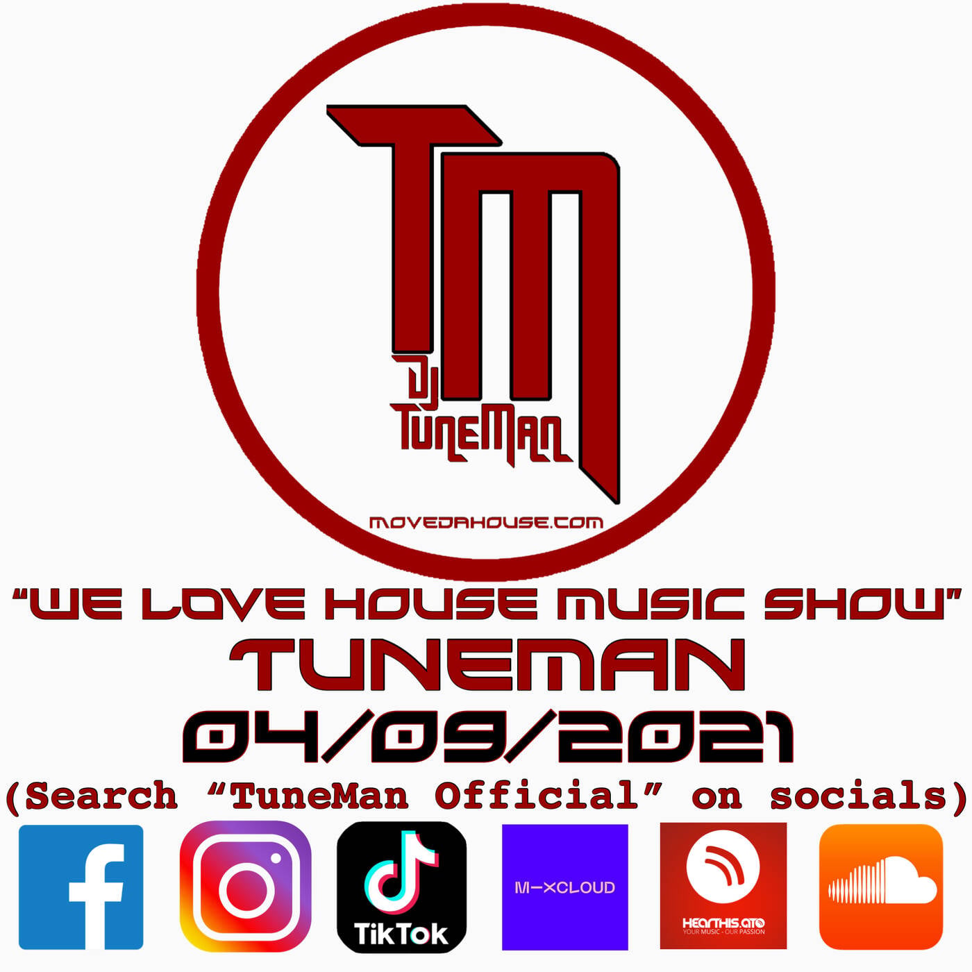 MoveDaHouse.com - Recorded live by TuneMan (Official) 04/09/2021 episode artwork