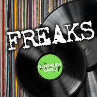 Freaks #014 - 19-11-2024 - Nowhere Radio by Retro Flashback