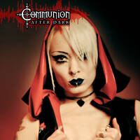 Communion After Dark - New Dark Electro, Industrial, Darkwave, Synthpop, Goth - Aug 29th, 2022 by Communion After Dark