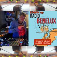 Benelux Radio met gast DJ Edwin van Brakel " Edwin On Benelux " 28 februari 2020 by Edwin van Brakel ( JammFm )