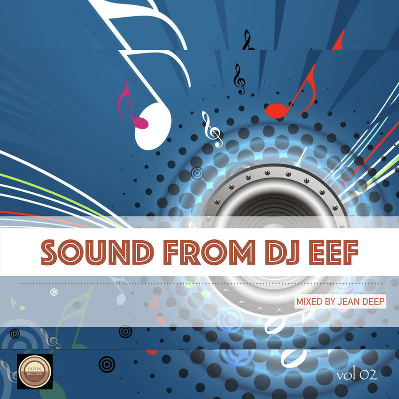Sound From Dj Eef vol 02 Mixed by Jean Deep episode artwork