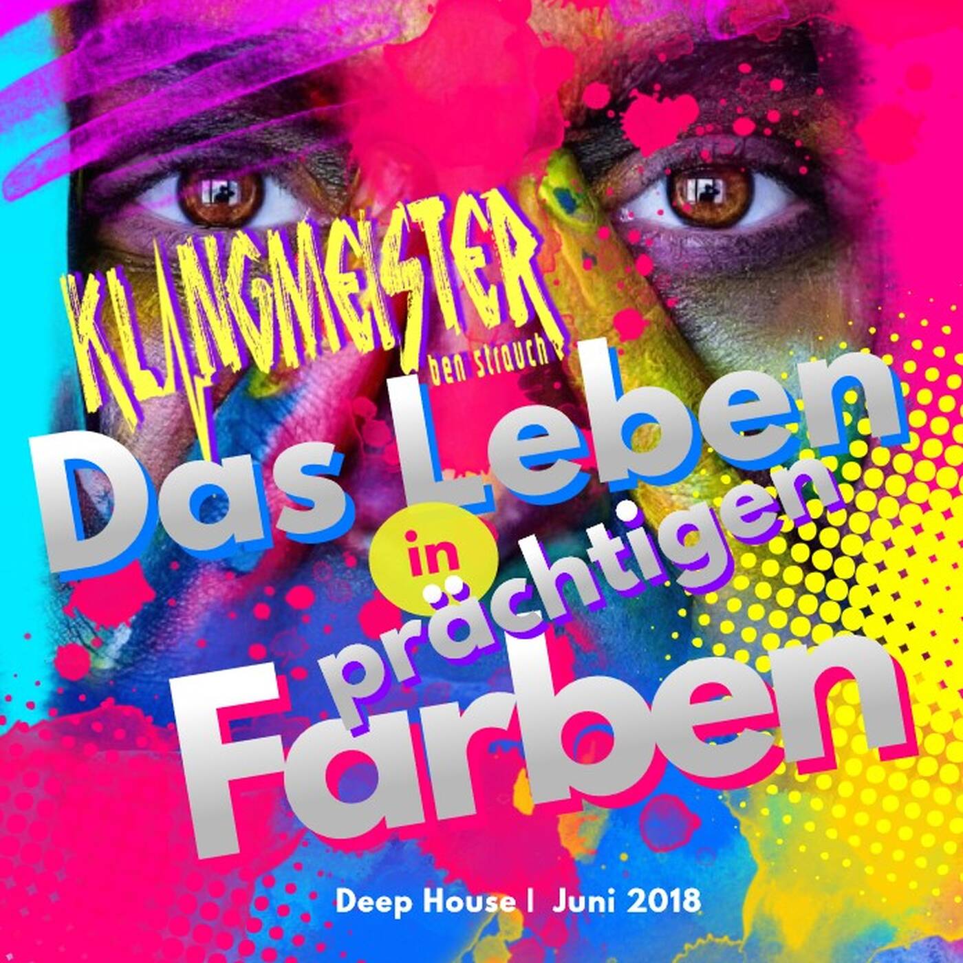 klangmeister (Ben Strauch - Das Leben in prächtigen Farben |  Juni 2018 episode artwork