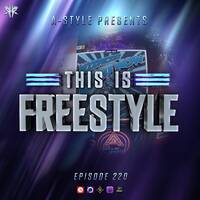 A-Style presents This Is Freestyle EP220 @ REALHARDSTYLE.NL 26.01.2022 by A-Style - Harder Styles DJ