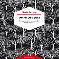 SLOW BOOKS | VIAGGI LONTANI | MARIO CASELLA - OLTRE DRACULA by RADIO FRANCIGENA - LA VOCE DEI CAMMINI