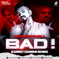 Bad (Sidhu Moosewala) - Ashmit Chavan Remix by All Indian DJs Drive