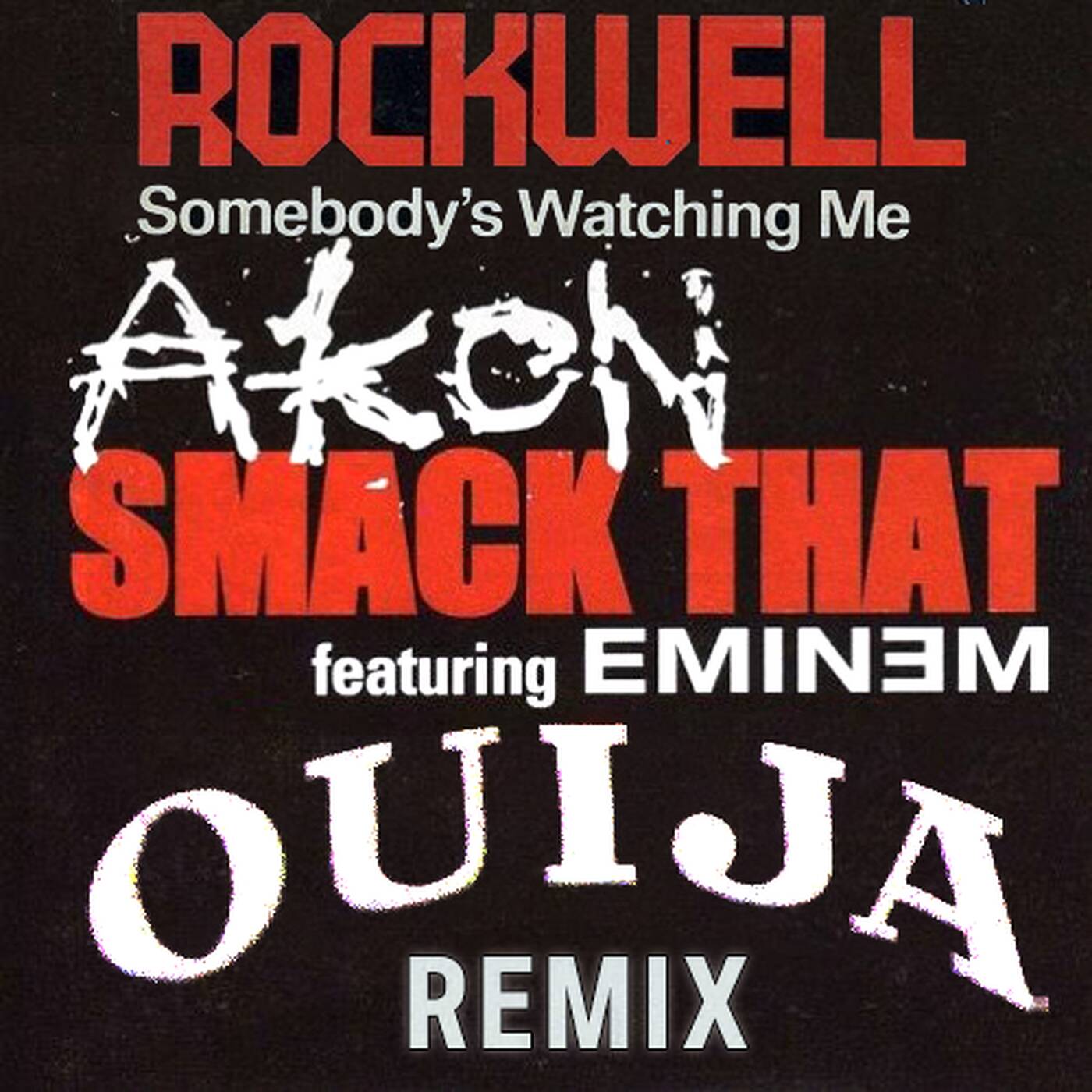 Smack That While Somebody's Watching (Remix)