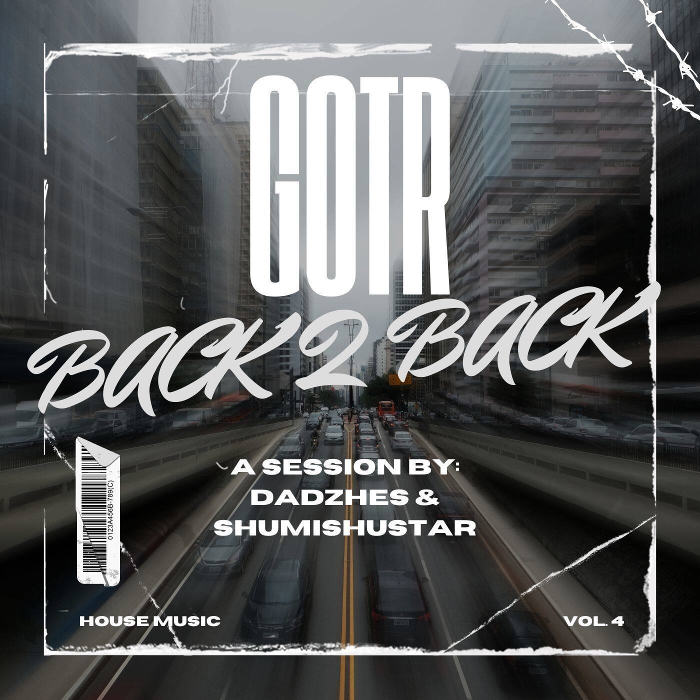 GOTR 004 - B2B Dadzhes & Shumi'ShustaR episode artwork