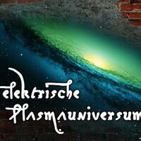 Das elektrische Plasmauniversum - eine ganzheitliche Physik by NuoFlix
