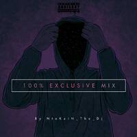 100% Exclusive Mix Vol 001 by NtoKziN_The_DJ
