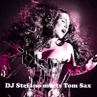 01 DJ Stefano meets Tom Sax by DJ Stefano