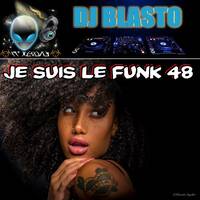 Je Suis Le Funk 048 by DjBlasto