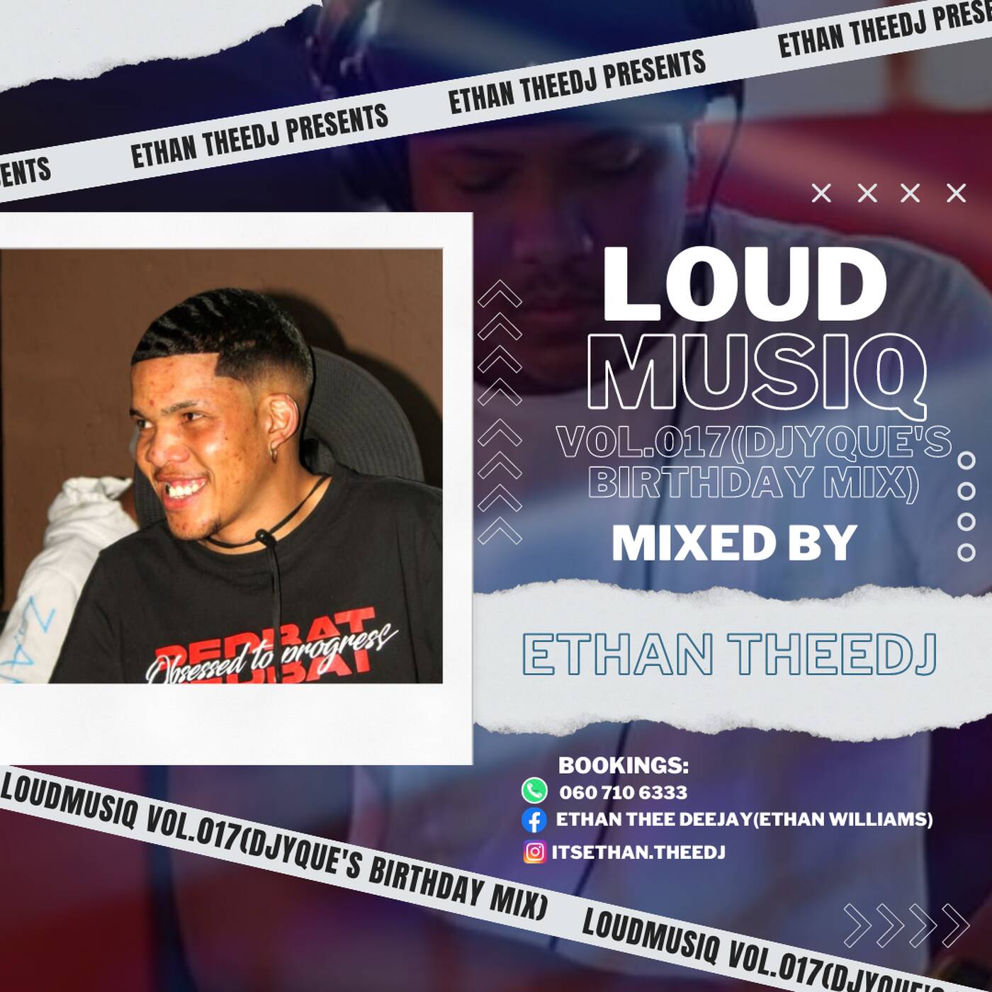 LoudMusiQ_-Vol.017(DjyQue's Birthday Mix) Mixed By Ethan TheeDJ episode artwork