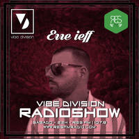 Vibe Division RADIOSHOW #175 @ Res Fm Mixed by Erre ieff by Vibe Division