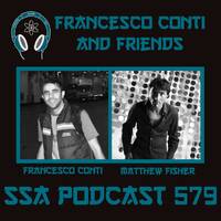 Scientific Sound Asia Podcast 579 is Francesco Conti and Friends 2 with guest Matthew Fisher. by Scientific Sound Asia Radio
