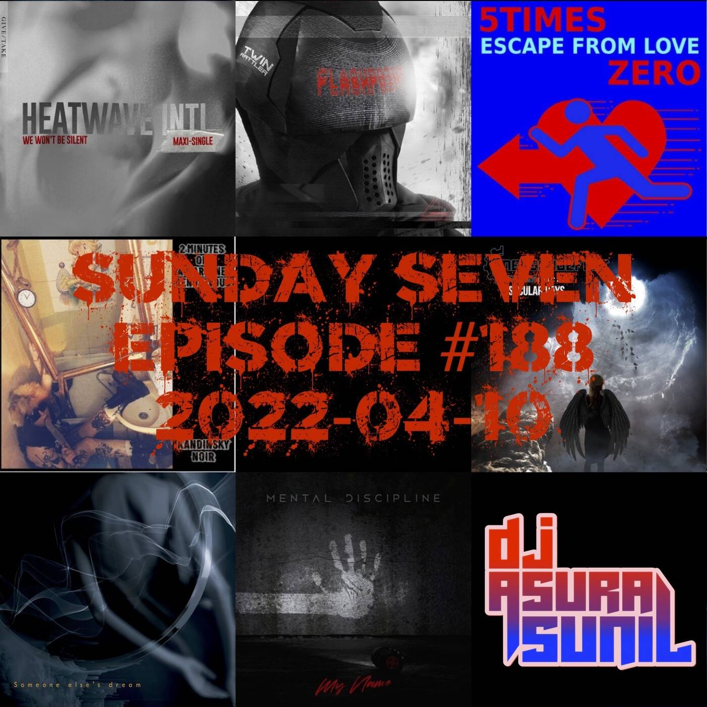 DJ AsuraSunil's Sunday Seven Mixshow #188 - 20220410 episode artwork