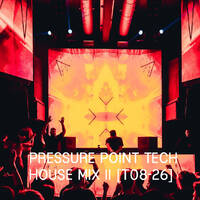 Pressure Point Tech House Mix II [T08-26] - Mixed by AEON by heyitsAEON