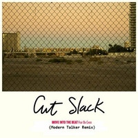 Cut Slack - Move Into The Beat feat. Da Chick (Modern Talker Remix) by Modern Talker