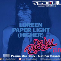 Loreen - Paper Light (redball edit short) by redball