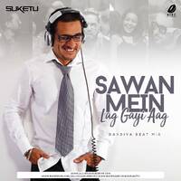 Sawan Mein Lag Gayi Aag (Remix) - DJ Suketu by All Indian DJs Drive