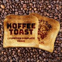 CHOPSTICK DUBPLATE - TOAST REMIX - FREE D/L by Chopstick Dubplate
