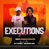 Executions_vol_1_Mixed_&amp;_compiled_by_Djy_Samza101_&amp;_NelmonoRsa_100%Production by DJ SAMZA 101