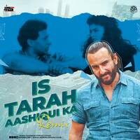 Is Tarah Aashiqui Ka (Remix) - Dj Jits by DJ JITS