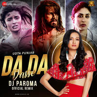 Da Da Dase (Official Remix) - DJ Paroma by DJsBuzz