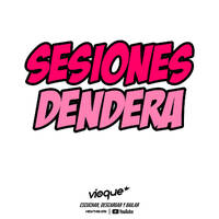 💜 Dendera Live! (Sesiones de Dendera)