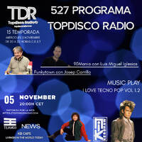 527 Programa Topdisco Radio - Music Play - Funkytown - 90mania - 05.10.25 by Topdisco Radio