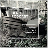 Podcast #011 (10.2015) by Benu