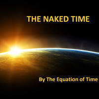 The Naked Time by The Equation of Time
