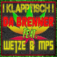 Klapptisch Da Brenner Feat. Wetze & MPS by Da MPS089