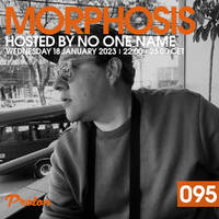 Morphosis 095 With No One Name (18-01-2023) by Morphosis Records