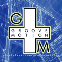 Groove Motion - Kinda Groovy **RE-UP** by Groove Motion