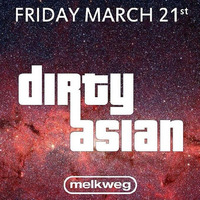 Dirty Asian DJ SET 21-03-2014 by Nelson Dior