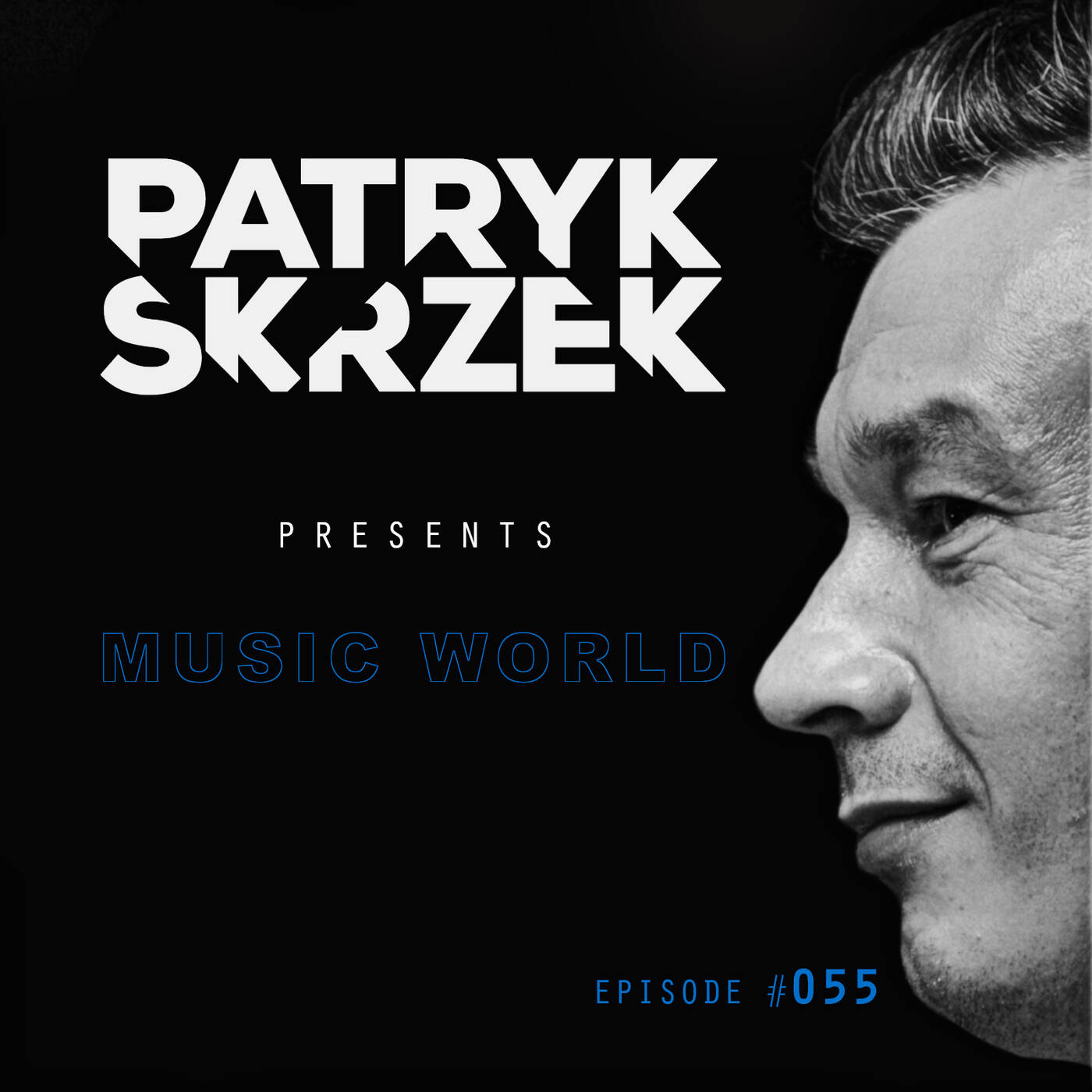Patryk Skrzek pres. Music World: Dance #055 episode artwork