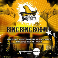 No Siesta - Bing Bing Boom! (Socafrica Salsa Hot Remix) by Respect Music