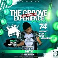 The Groove Experience Sessions 059 (Mixed By Lazy K SA)[2024 February Editions]