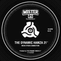 The Dynamic Hamza 21 - Mean Streak Connection 116 bpm [320] by Mister21