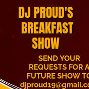 DJ Proud's Breakfast Show