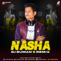 Nasha (2022 Remix) - DJ Suman S by All Indian DJs Drive